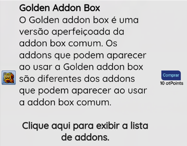 Arquivo:Como Obter a Golden Addon Box.png
